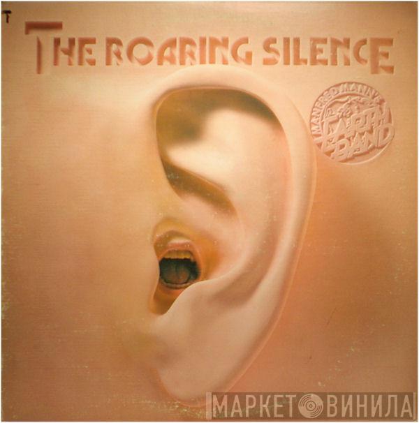  Manfred Mann's Earth Band  - The Roaring Silence