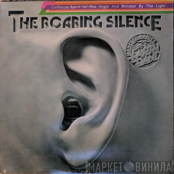  Manfred Mann's Earth Band  - The Roaring Silence