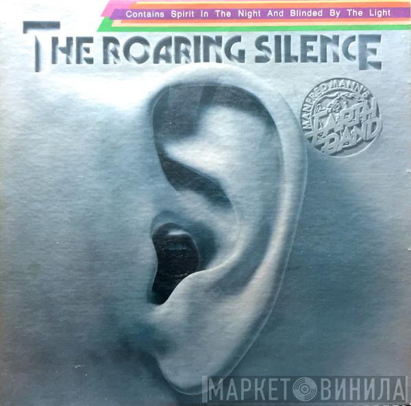  Manfred Mann's Earth Band  - The Roaring Silence