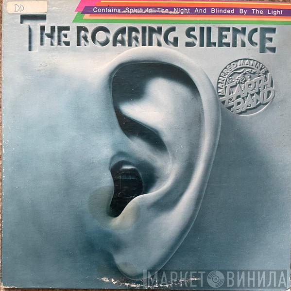  Manfred Mann's Earth Band  - The Roaring Silence