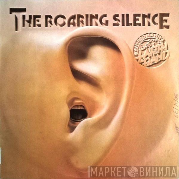  Manfred Mann's Earth Band  - The Roaring Silence