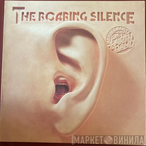  Manfred Mann's Earth Band  - The Roaring Silence