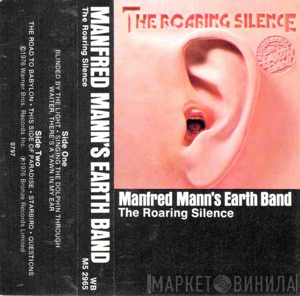  Manfred Mann's Earth Band  - The Roaring Silence