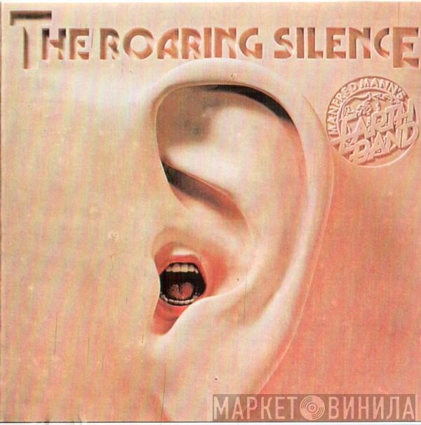  Manfred Mann's Earth Band  - The Roaring Silence