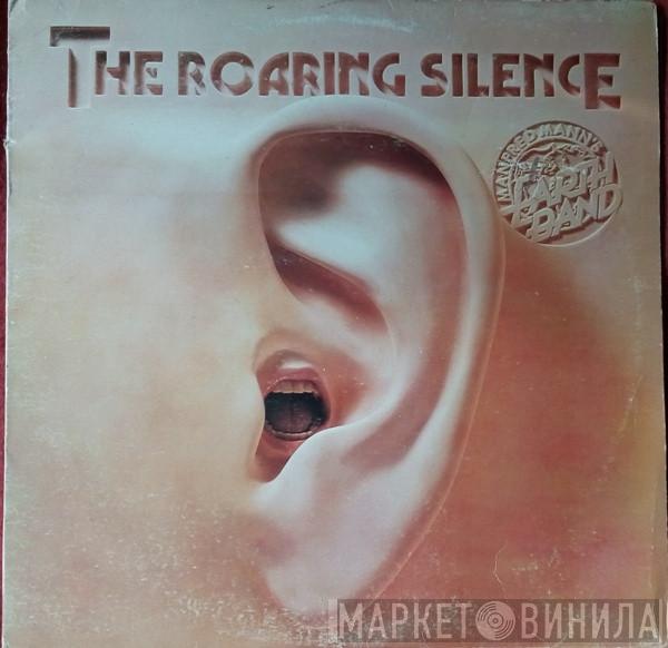 Manfred Mann's Earth Band  - The Roaring Silence