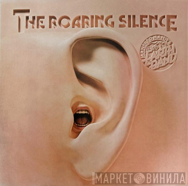  Manfred Mann's Earth Band  - The Roaring Silence