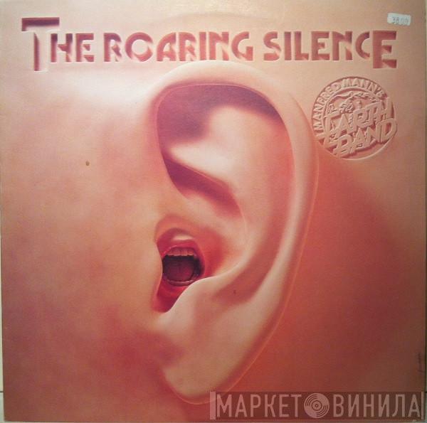 Manfred Mann's Earth Band - The Roaring Silence