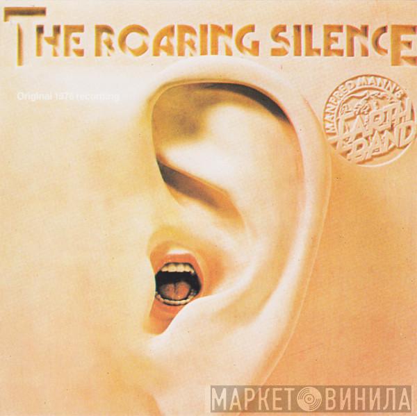  Manfred Mann's Earth Band  - The Roaring Silence