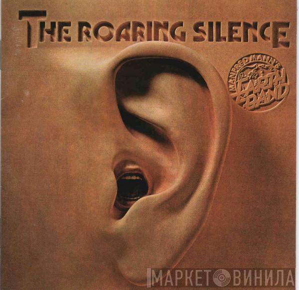  Manfred Mann's Earth Band  - The Roaring Silence
