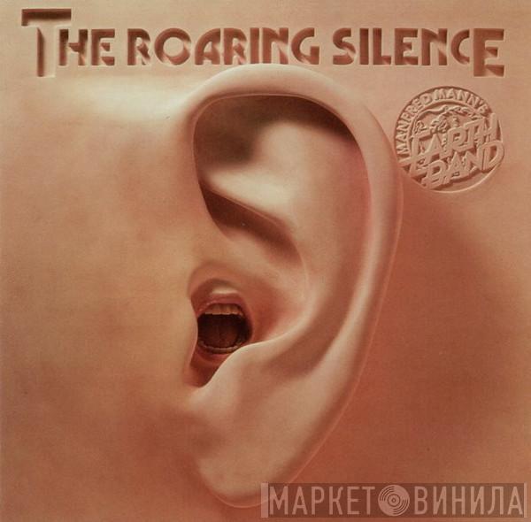  Manfred Mann's Earth Band  - The Roaring Silence