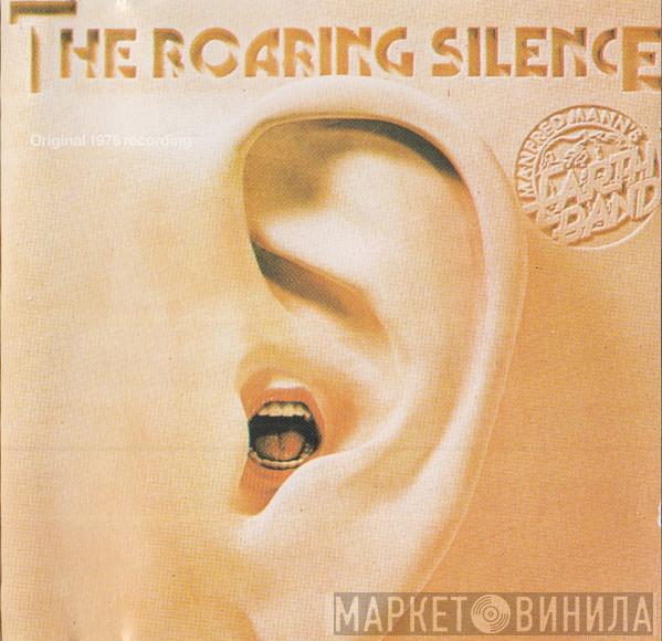  Manfred Mann's Earth Band  - The Roaring Silence