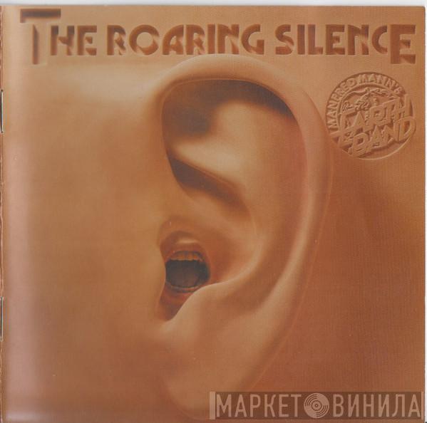  Manfred Mann's Earth Band  - The Roaring Silence