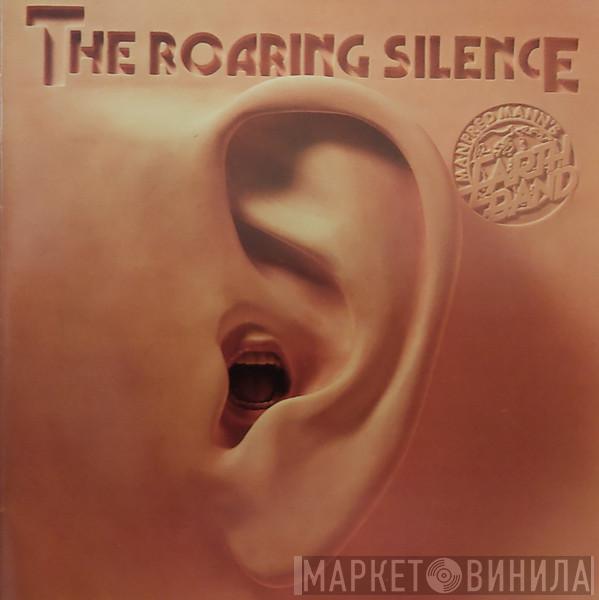  Manfred Mann's Earth Band  - The Roaring Silence