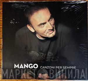 Mango  - Canzoni Per Sempre 
