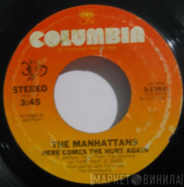 Manhattans - Here Comes The Hurt Again