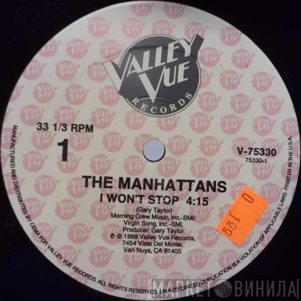 Manhattans - I Won't Stop / Just A Matter Of Time