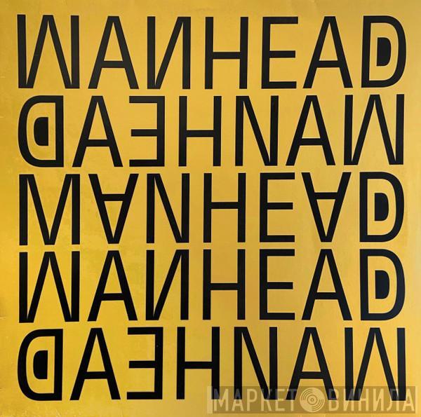 Manhead - Aplam / Hey Now