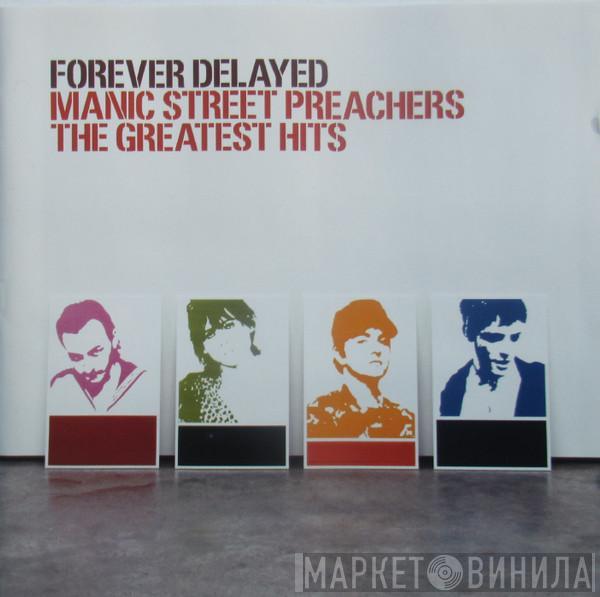 Manic Street Preachers - Forever Delayed (The Greatest Hits)