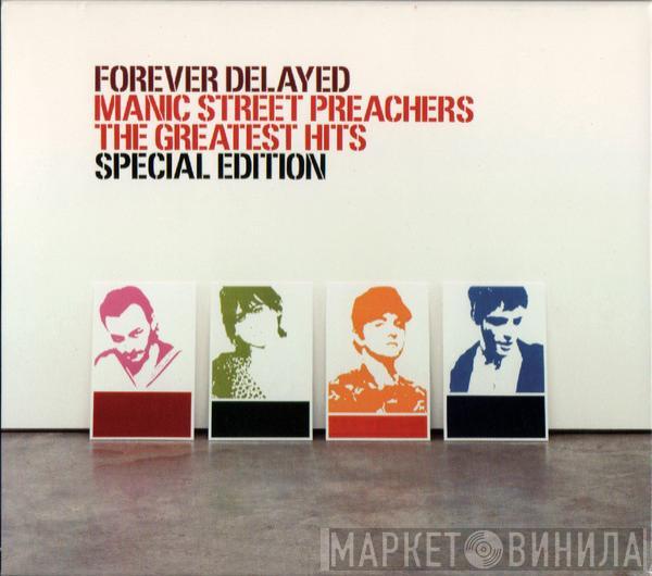Manic Street Preachers - Forever Delayed - The Greatest Hits - Special Edition