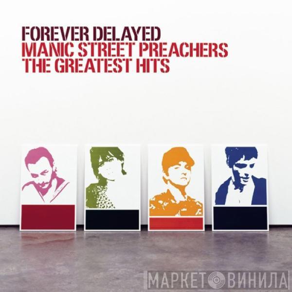Manic Street Preachers - Forever Delayed - The Greatest Hits