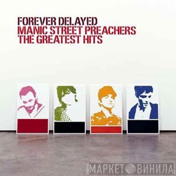  Manic Street Preachers  - Forever Delayed - The Greatest Hits