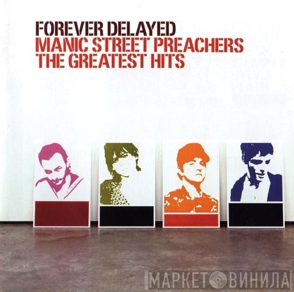  Manic Street Preachers  - Forever Delayed - The Greatest Hits