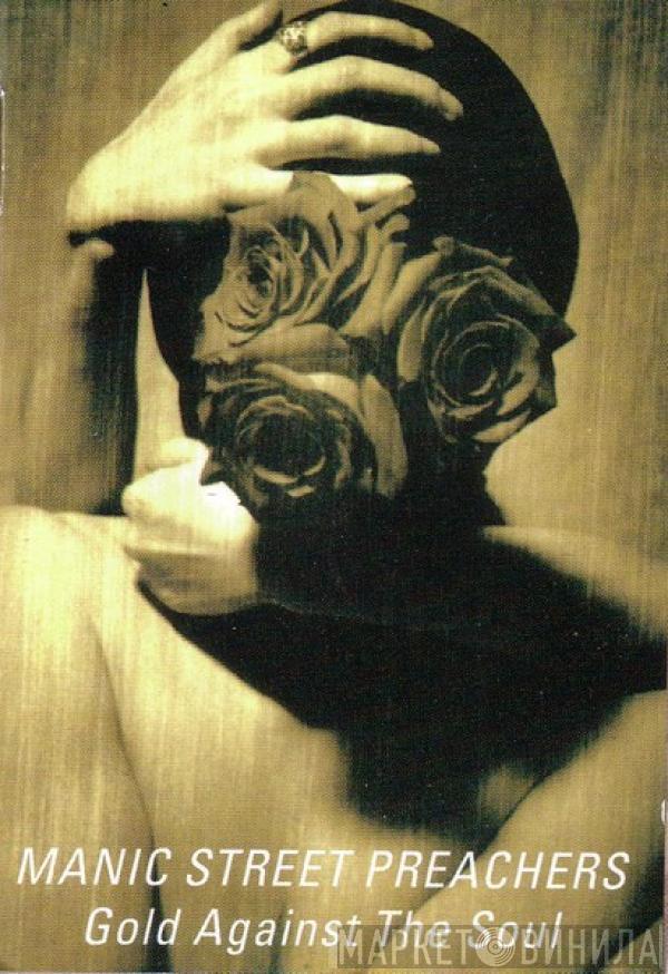  Manic Street Preachers  - Gold Against The Soul