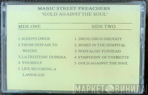  Manic Street Preachers  - Gold Against The Soul