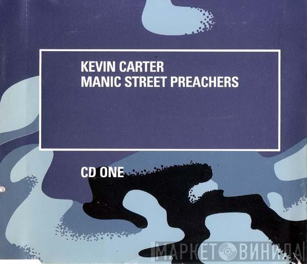 Manic Street Preachers - Kevin Carter