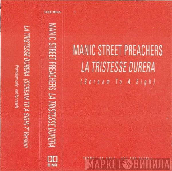 Manic Street Preachers - La Tristesse Durera (Scream To A Sigh)