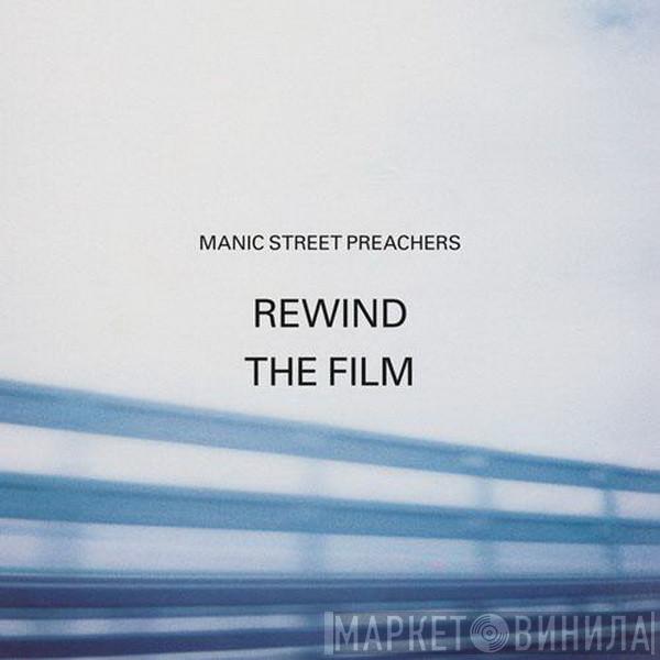 Manic Street Preachers - Rewind The Film
