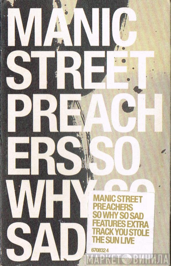 Manic Street Preachers - So Why So Sad