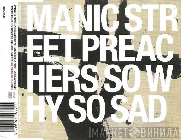  Manic Street Preachers  - So Why So Sad