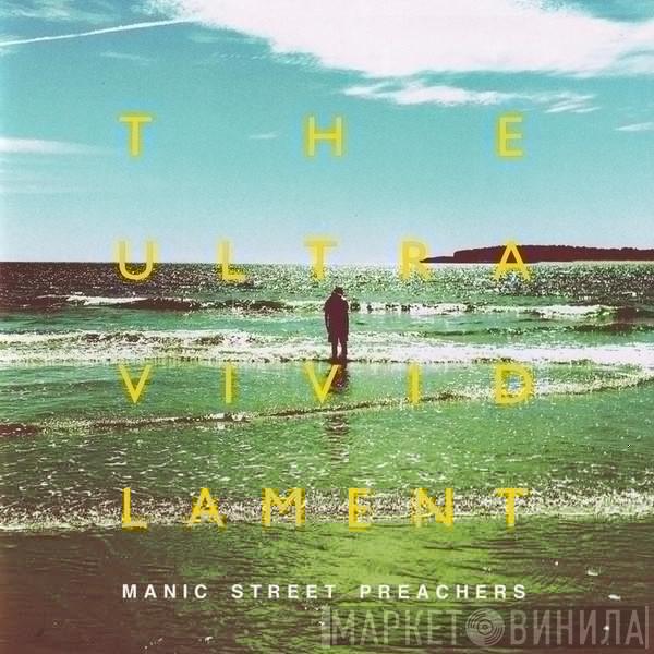 Manic Street Preachers - The Ultra Vivid Lament