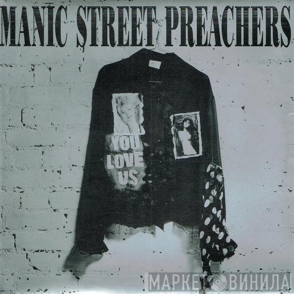  Manic Street Preachers  - You Love Us