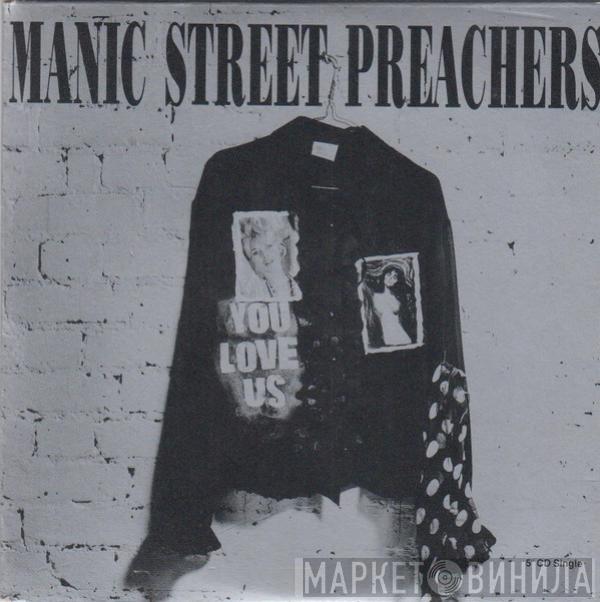  Manic Street Preachers  - You Love Us