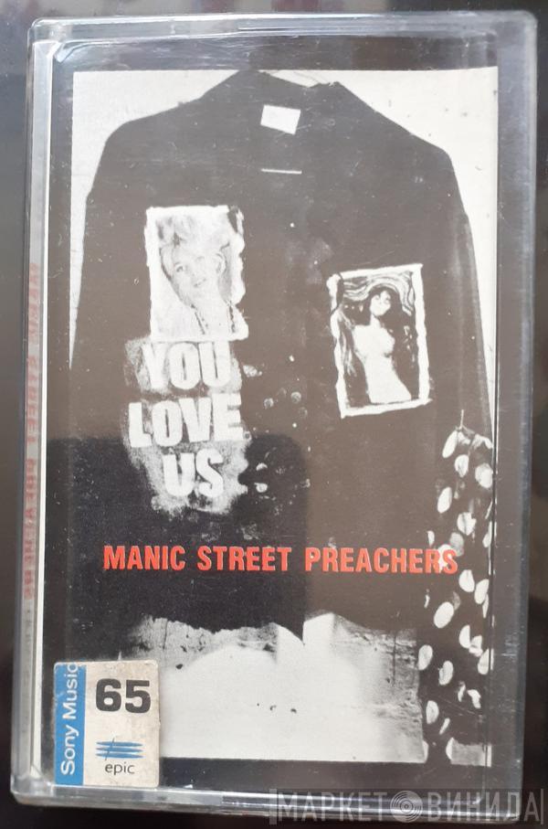  Manic Street Preachers  - You Love Us