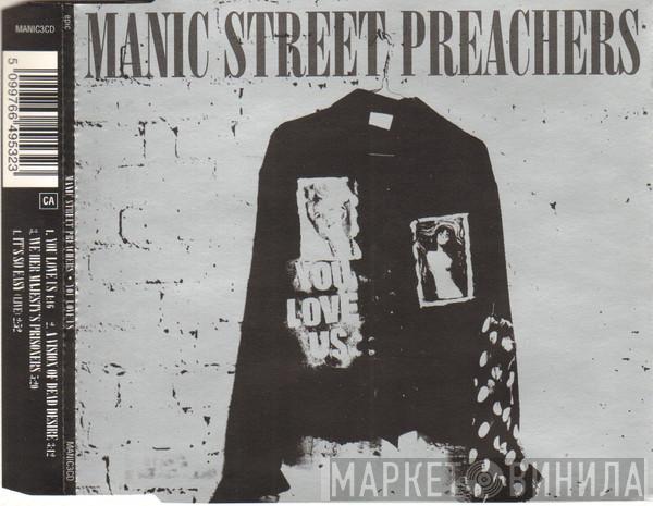  Manic Street Preachers  - You Love Us