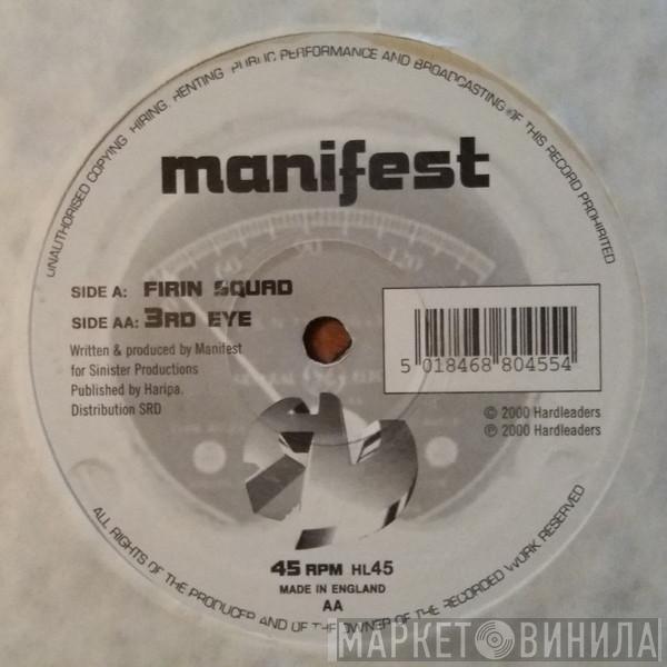 Manifest - Firin Squad / 3rd Eye