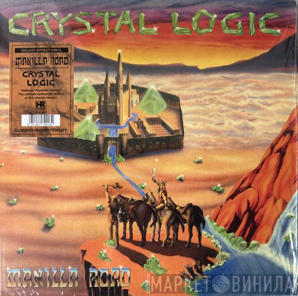 Manilla Road - Crystal Logic