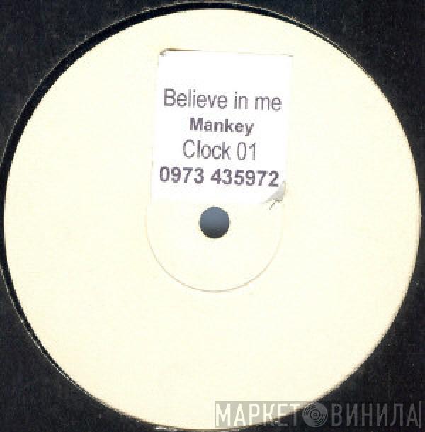 Mankey - Believe In Me