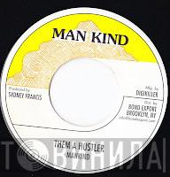Mankind  - Them A Hustler