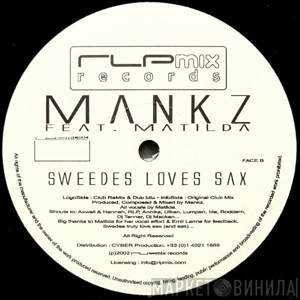 Mankz, Matilda  - Sweedes Loves Sax