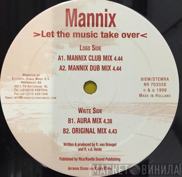 Mannix  - Let The Music Take Over