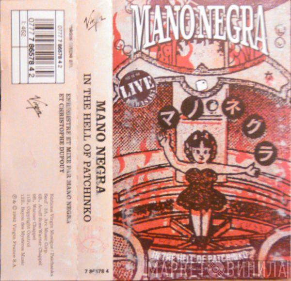  Mano Negra  - In The Hell Of Patchinko