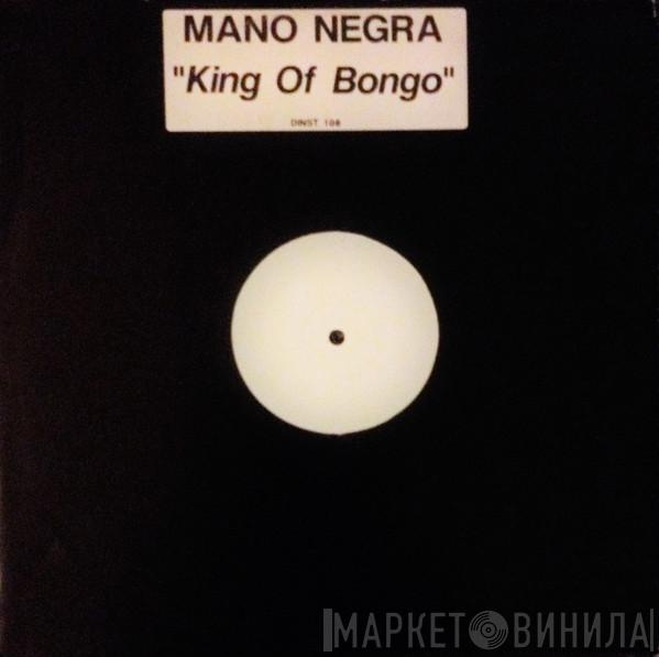 Mano Negra - King Of Bongo