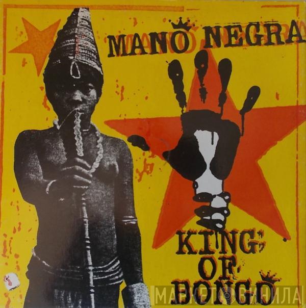 Mano Negra - King Of Bongo