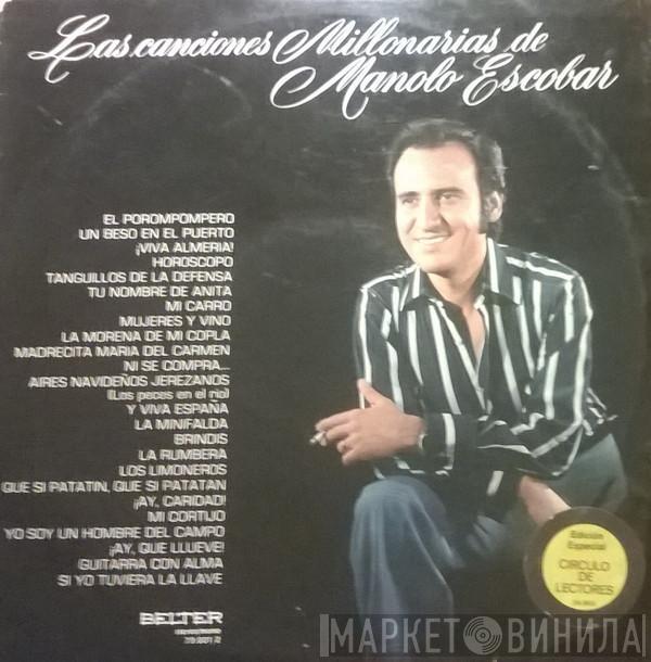 Manolo Escobar - Las Canciones Millonarias De Manolo Escobar