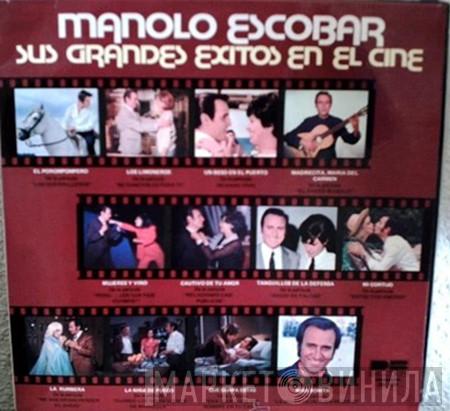 Manolo Escobar - Sus Grandes Éxitos En El Cine