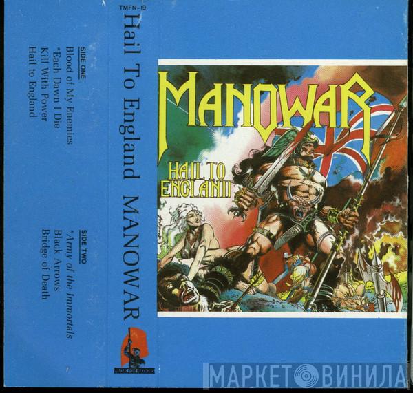  Manowar  - Hail To England